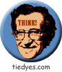 Noam Chomsky THINK! Democratic Political Button