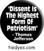 Dissent is the Highest Form of Patriotism
