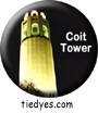 Coit Tower, San Francisco SF California Tourist Button, Pin, Badge