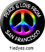 Peace and Love from San Francisco California Tourist Button, Pin, Badge